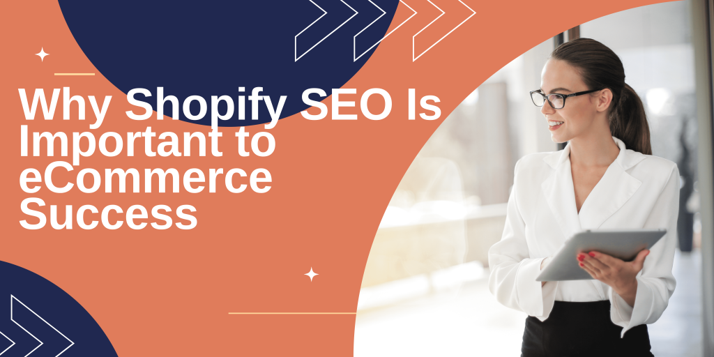 Why Shopify SEO Is Important